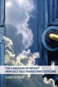 bokomslag The Language of Intent
