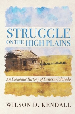 bokomslag Struggle On the High Plains