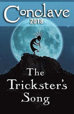 Conclave (2018): The Trickster's Song 1