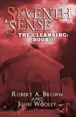 Seventh Sense: The Cleansing: Book 1 1