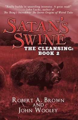 bokomslag Satan's Swine: The Cleansing: Book 2