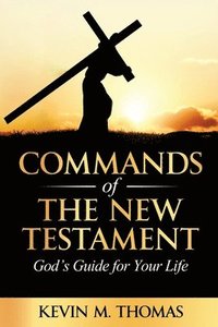 bokomslag Commands of the New Testament