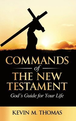 bokomslag Commands of the New Testament