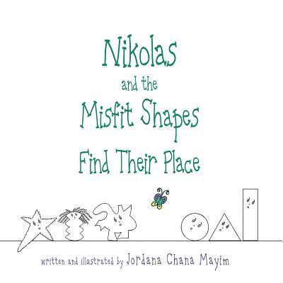 Nikolas and the Misfit Shapes Find Their Place 1