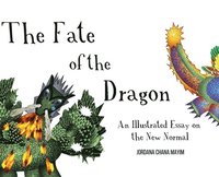 bokomslag The Fate of the Dragon