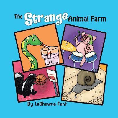 Lashawna Fant - The Strange Animal Farm, Häftad