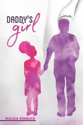 Malika Roebuck - Daddy's Girl, Häftad