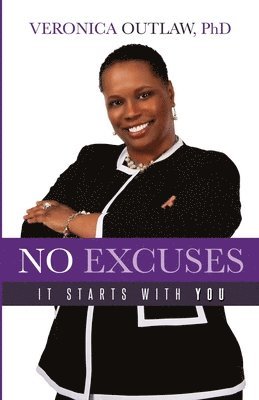 No Excuses: It Starts with You