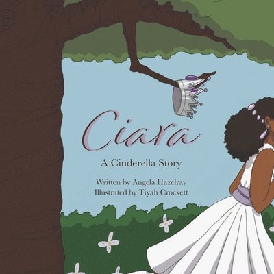 Ciara: A Cinderella Story 1