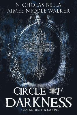 bokomslag Circle of Darkness: Genesis Circle Book One