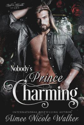 Nobody's Prince Charming (Road to Blissville, #3) 1