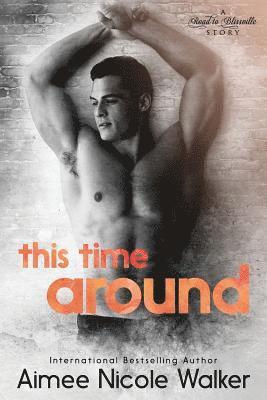 This Time Around (Road to Blissville, #4) 1