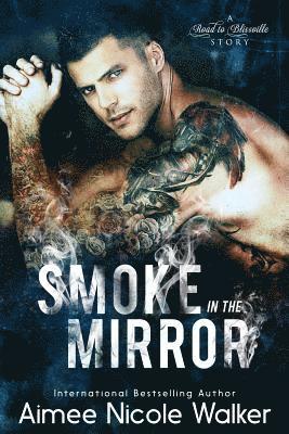 bokomslag Smoke in the Mirror (Road to Blissville, #5)