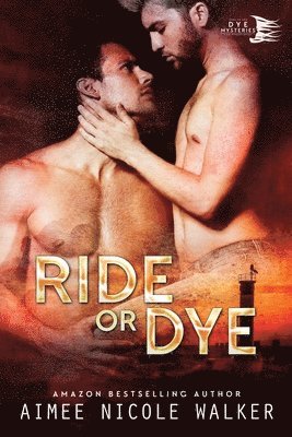 bokomslag Ride or Dye