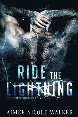 bokomslag Ride the Lightning: (Sinister in Savannah Book1)