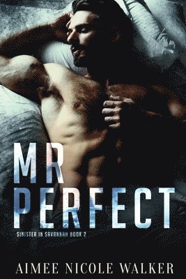 Mr. Perfect (Sinister in Savannah Book 2) 1