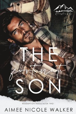 The Fortunate Son (Redemption Ridge Book Two) 1