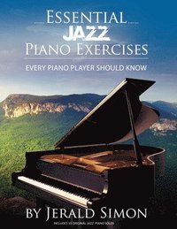 bokomslag Essential Jazz Piano Exercises Every Piano Player Should Know