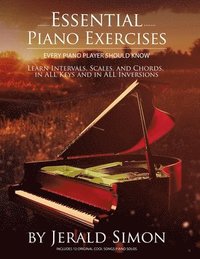 bokomslag Essential Piano Exercises Every Piano Player Should Know