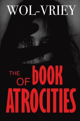 bokomslag The Book of Atrocities