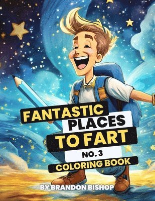 Fantastic Places to Fart No. 3 Coloring Book 1