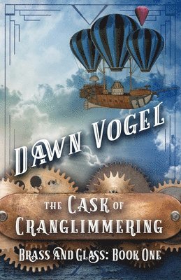 Dawn Vogel - The Cask of Cranglimmering, Häftad