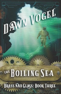 Dawn Vogel - The Boiling Sea, Häftad