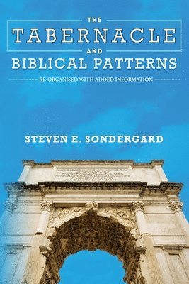 bokomslag Tabernacle and Biblical Patterns