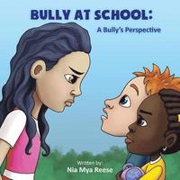 bokomslag Bully At School