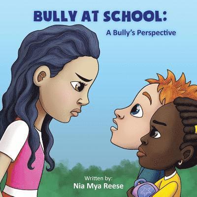 Nia Mya Reese, Nia Mya, Reese - Bully At School, Häftad