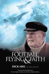 bokomslag Football, Flying & Faith