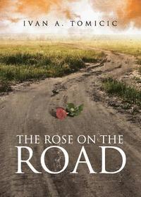 bokomslag The Rose on the Road
