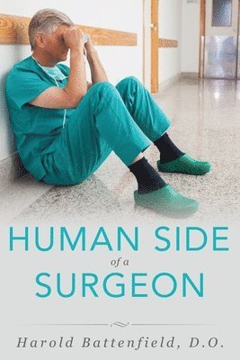 bokomslag Human Side of a Surgeon