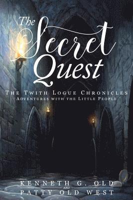 Kenneth G Old, Patty Old West, Kenneth G. Old, Kenneth G, Old, Patty Old, West - Secret Quest, Häftad