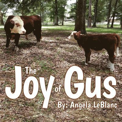 The Joy of Gus 1