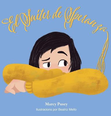 Marcy Pusey - suéter de Speranza, Inbunden