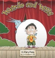 Marcy Pusey, Marcy, Pusey - Weirdo and Willy, Inbunden