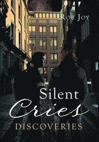 bokomslag Silent Cries: Discoveries