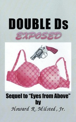 bokomslag Double Ds Exposed