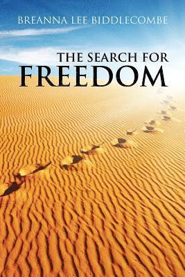 The Search for Freedom 1