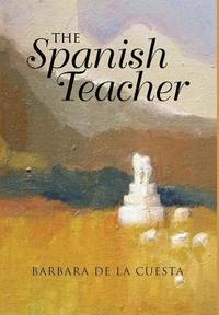 bokomslag The Spanish Teacher