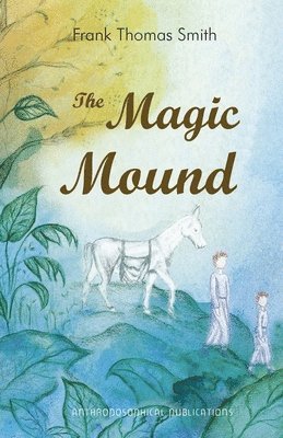 The Magic Mound 1