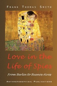 bokomslag Love in the Life of Spies