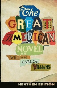 bokomslag Great American Novel (Heathen Edition)