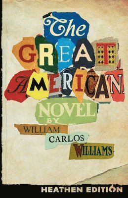 bokomslag Great American Novel (Heathen Edition)
