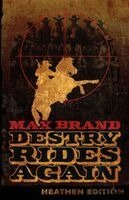 Max Brand - Destry Rides Again (Heathen Edition), Häftad
