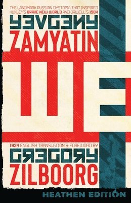 Yevgeny Zamyatin - WE (Heathen Edition), Häftad