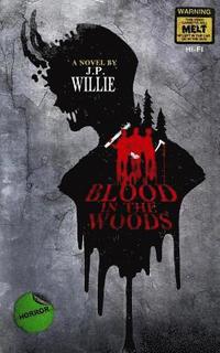 bokomslag Blood in The Woods