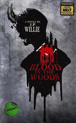 J P Willie - Blood in The Woods, Häftad