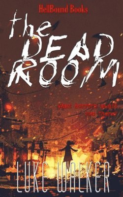 The Dead Room 1